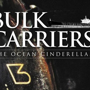 Bulk Carriers - The Ocean Cinderellas