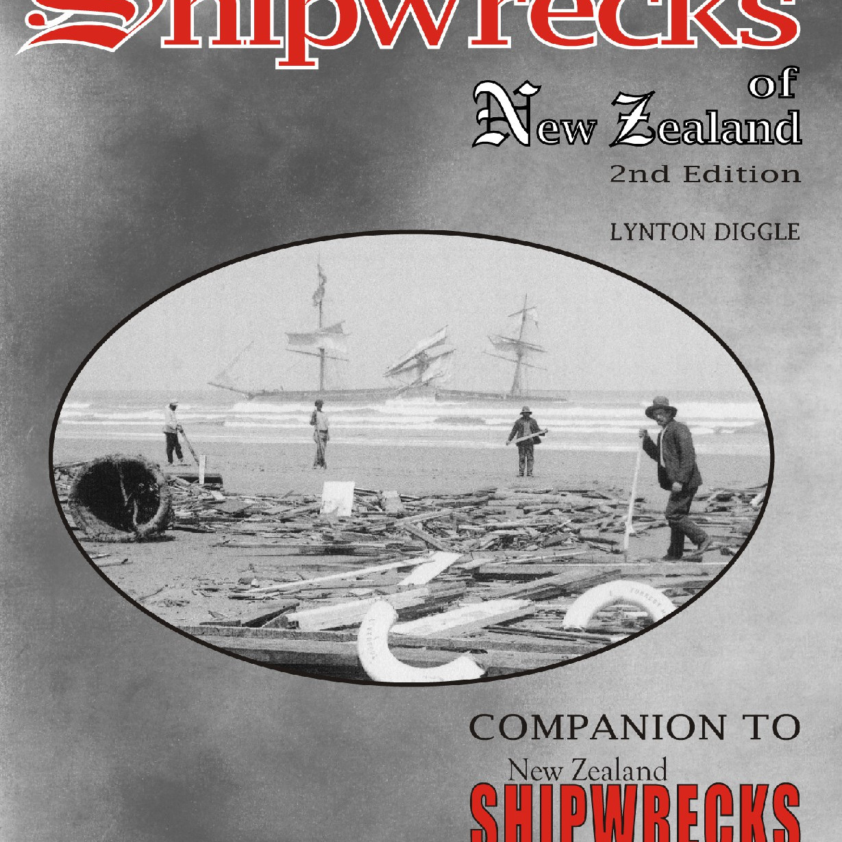Companion to Shipwrecks of New Zealand - 2nd edition  