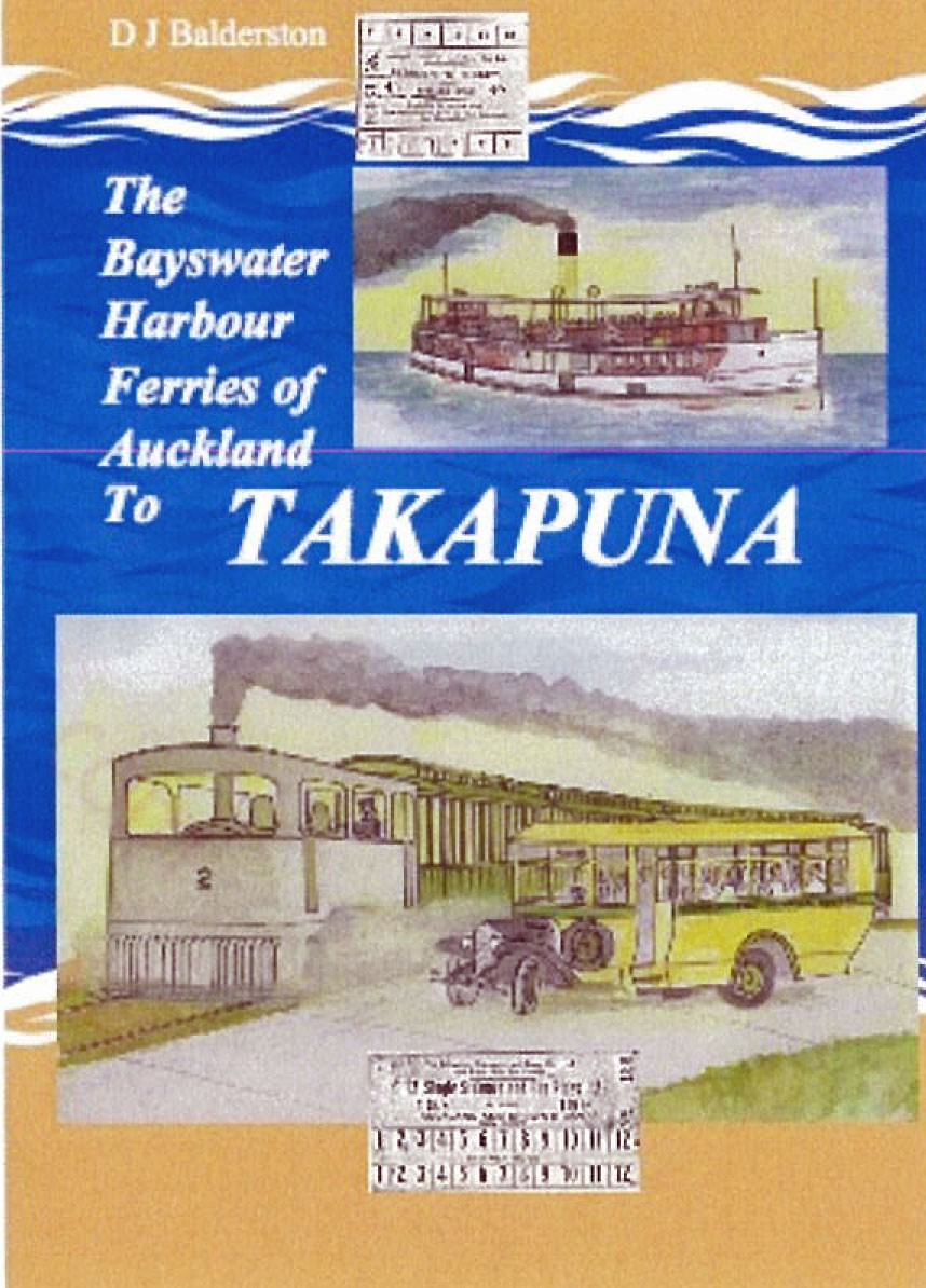 The Bayswater Harbour Ferries of Auckland to Takapuna 
